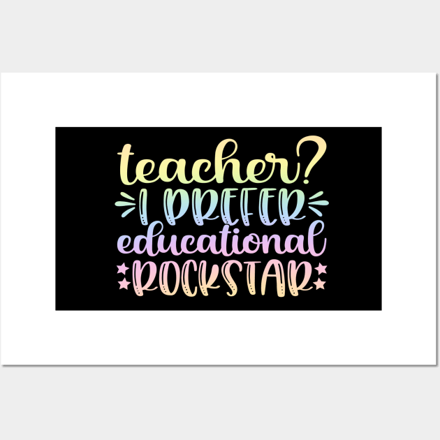 Teacher rockstar - teacher joke/pun Wall Art by PickHerStickers